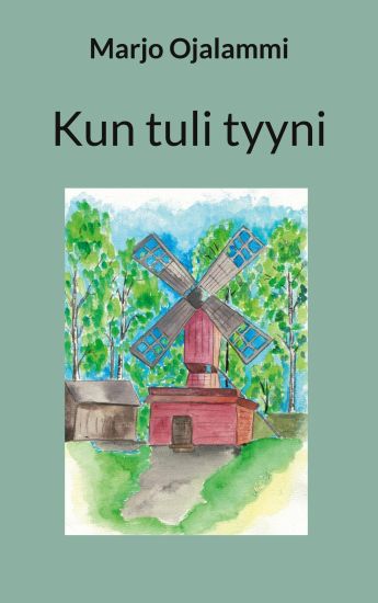 Kun tuli tyyni