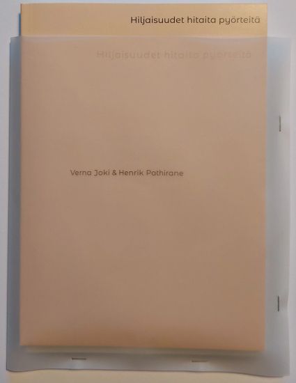 Hiljaisuudet hitaita pyörteitä