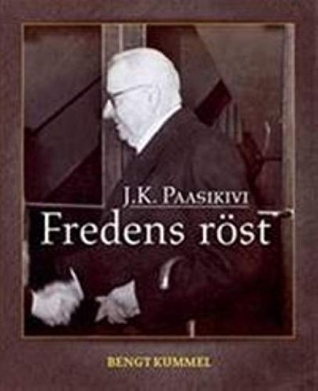 J.K. Paasikivi - Fredens röst