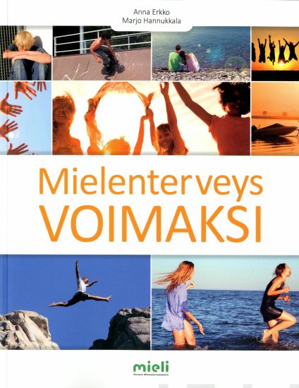 Mielenterveys voimaksi