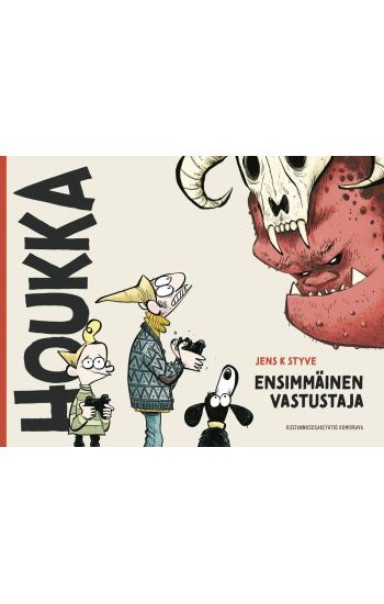 Houkka - Ensimmäinen vastustaja