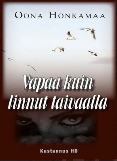 Vapaa kuin linnut taivaalla