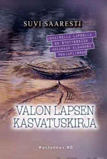 Kansikuva: Valon lapsen kasvatuskirja