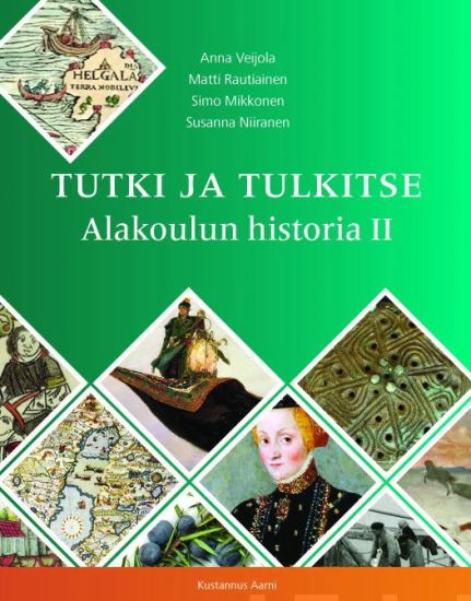 Tutki ja tulkitse - Alakoulun historia II