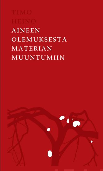 Aineen olemuksesta materian muuntumiin