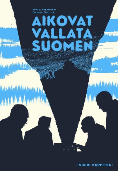 Kansikuva: Aikovat vallata Suomen