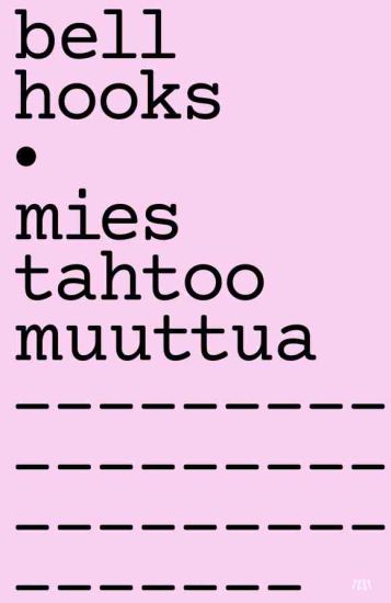 Mies tahtoo muuttua