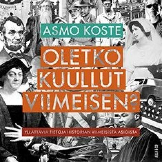 Oletko kuullut viimeisen?
