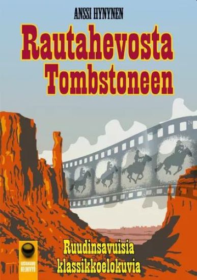 Rautahevosta Tombstoneen