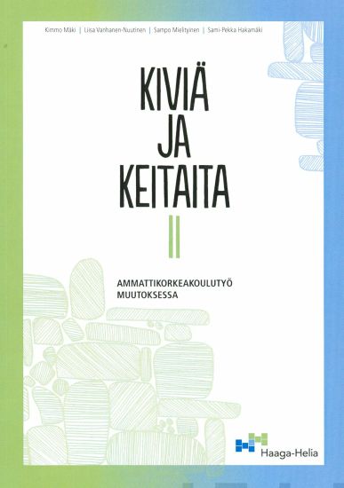 Kiviä ja keitaita 2
