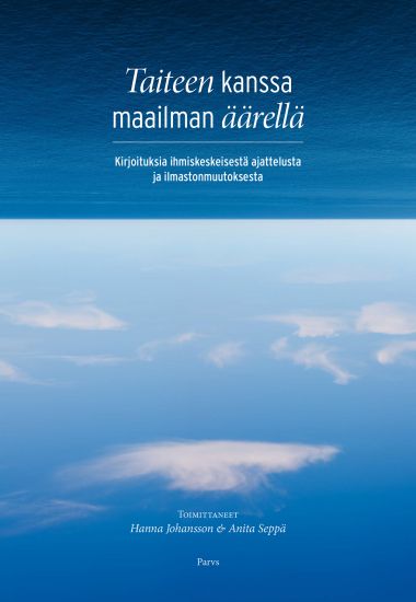 Taiteen kanssa maailman äärellä