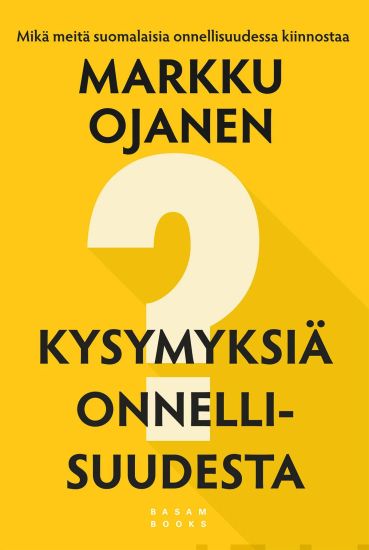 Kysymyksiä onnellisuudesta