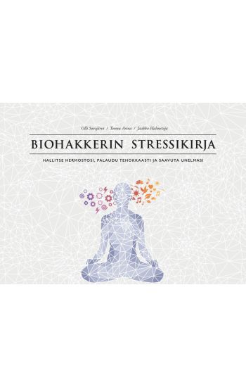 Biohakkerin stressikirja