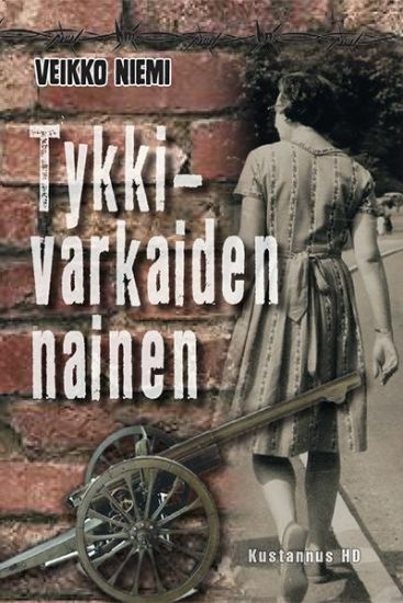 Kansikuva: Tykkivarkaiden nainen