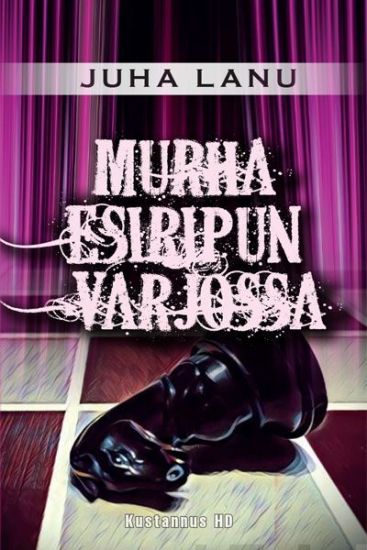 Kansikuva: Murha esiripun varjossa