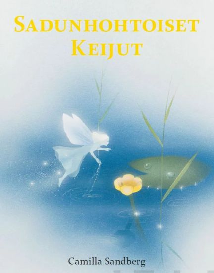 Sadunhohtoiset keijut