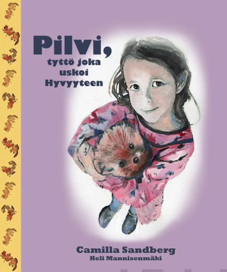 Pilvi, tyttö joka uskoi Hyvyyteen