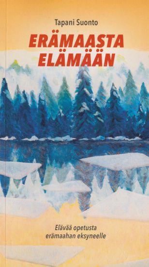 Erämaasta elämään