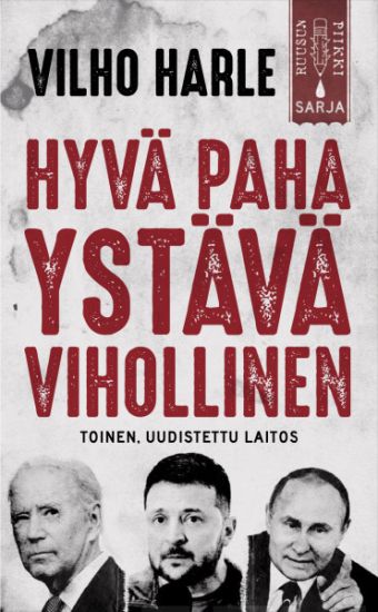 Hyvä, paha, ystävä, vihollinen