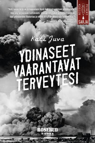 Kansikuva: Ydinaseet vaarantavat terveytesi