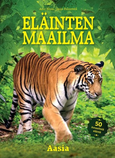 Eläinten maailma - Aasia