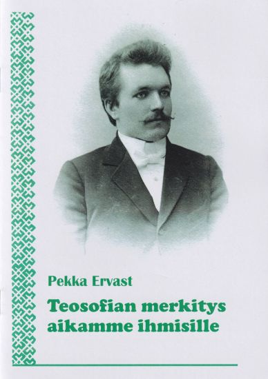 Teosofian merkitys aikamme ihmisille