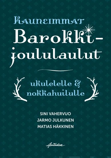 Kauneimmat barokkijoululaulut ukulelelle & nokkahuilulle