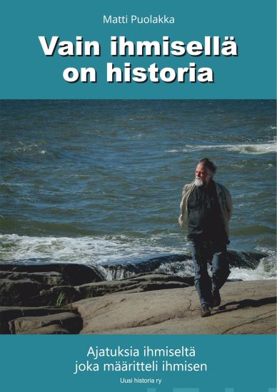 Vain ihmisellä on historia