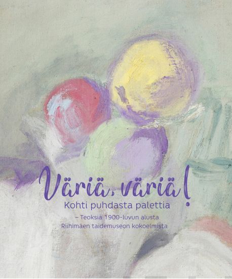 Väriä väriä! Kohti puhdasta palettia