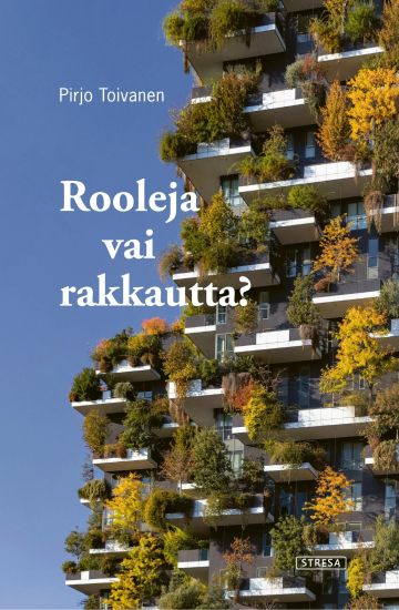 Rooleja vai rakkautta