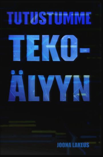 Tutustumme tekoälyyn