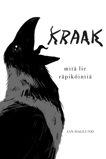Kansikuva: Kraak. mitä lie räpiköintiä