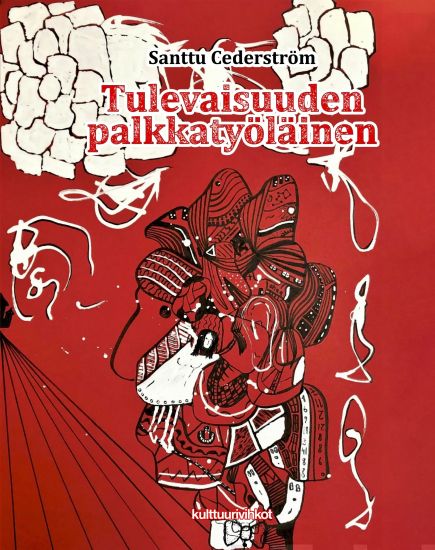 Tulevaisuuden palkkatyöläinen