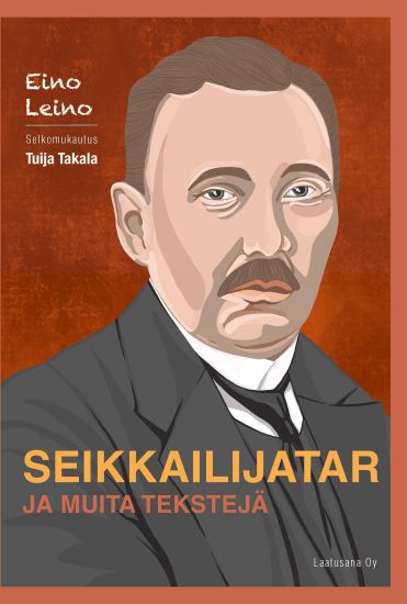Seikkailijatar ja muita tekstejä (selkokirja)