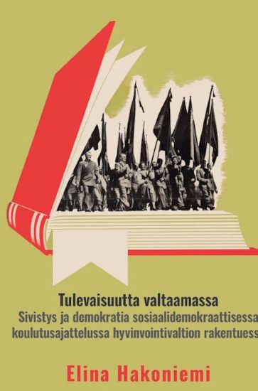 Kansikuva: Tulevaisuutta valtaamassa