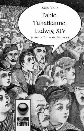 Pablo, Tuhatkauno, Ludwig XIV