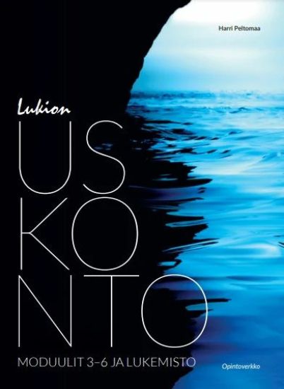LOPS2021 Lukion uskonto moduulit 3-6 ja lukemisto