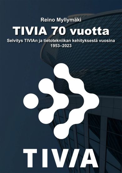 Kansikuva: TIVIA 70 vuotta