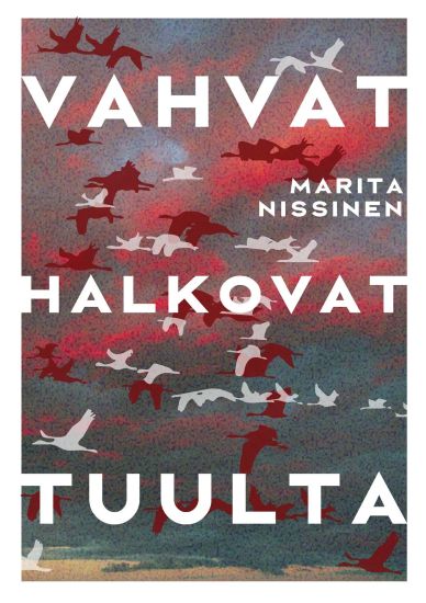 Kansikuva: Vahvat halkovat tuulta