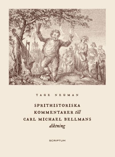 Sprithistoriska kommentarer till Carl Michael Bellmans diktning