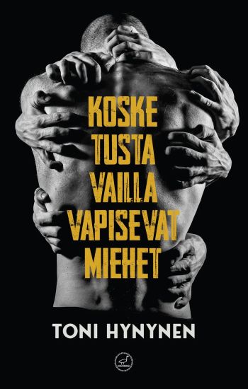 Kansikuva: Kosketusta vailla vapisevat miehet