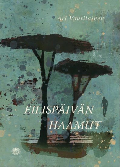 Eilispäivän haamut