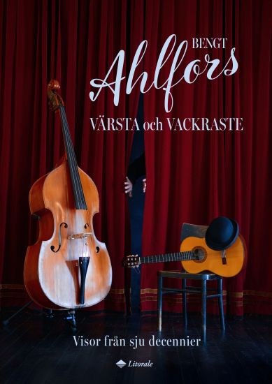 Bengt Ahlfors värsta och vackraste