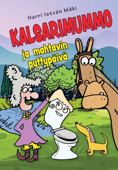 Kansikuva: Kalsarimummo ja mahtavin pyttypäivä