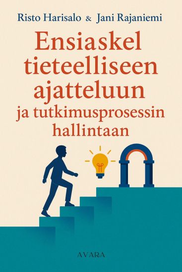 Kansikuva: Ensiaskel tieteelliseen ajatteluun ja tutkimusprosessin hallintaan