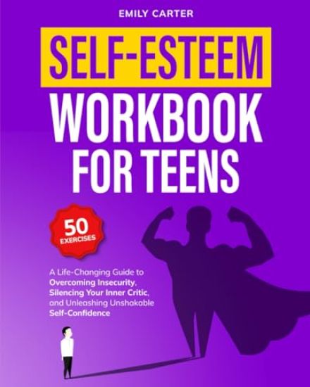 Self-Esteem Workbook for Teens
