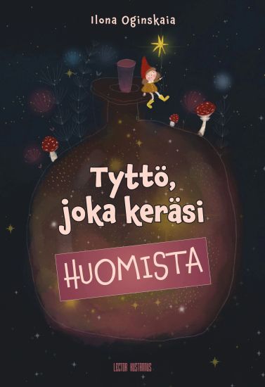 Kansikuva: Tyttö, joka keräsi huomista