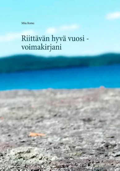 Riittävän hyvä vuosi - voimakirjani