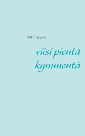 Viisi pientä kymmentä