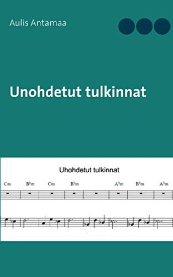 Unohdetut tulkinnat